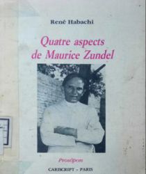 QUATRE ASPECTS DE MAURICE ZUNDEL